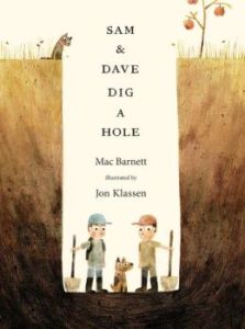 Sam and Dave Dig a Hole